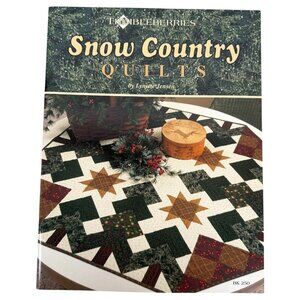 2003 Thimbleberries Snow Country Quilt Pattern Book Lynette Jensen BK250 Pattern